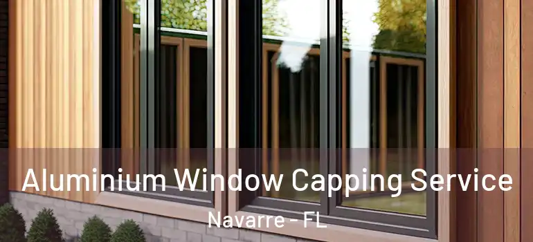 Aluminium Window Capping Service Navarre - FL