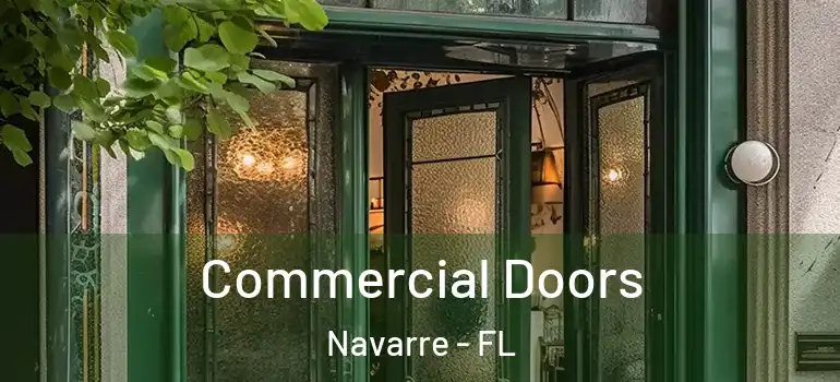 Commercial Doors Navarre - FL