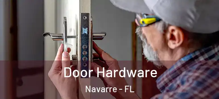 Door Hardware Navarre - FL
