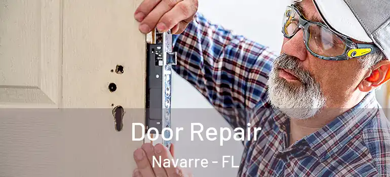 Door Repair Navarre - FL