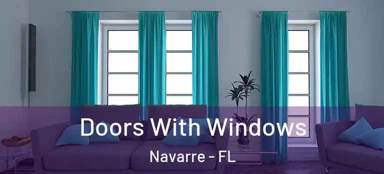 Doors With Windows Navarre - FL