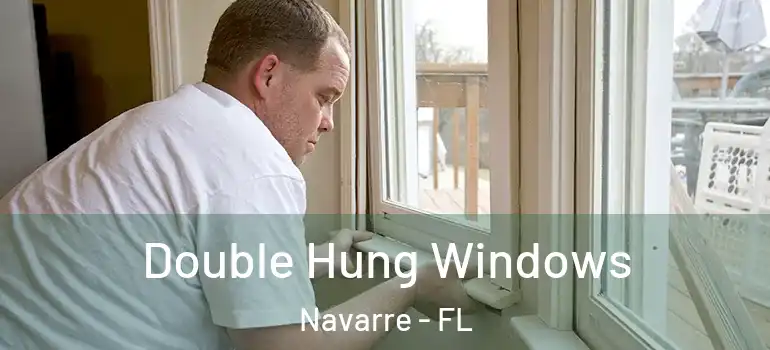 Double Hung Windows Navarre - FL