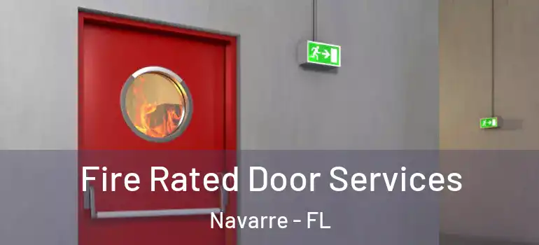 Fire Rated Door Services Navarre - FL