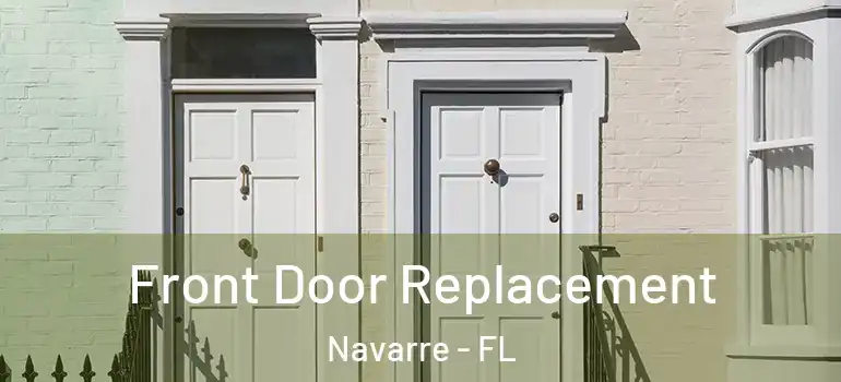 Front Door Replacement Navarre - FL