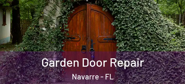 Garden Door Repair Navarre - FL