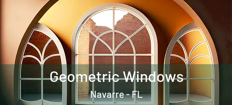 Geometric Windows Navarre - FL