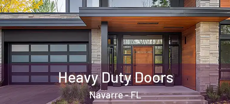 Heavy Duty Doors Navarre - FL