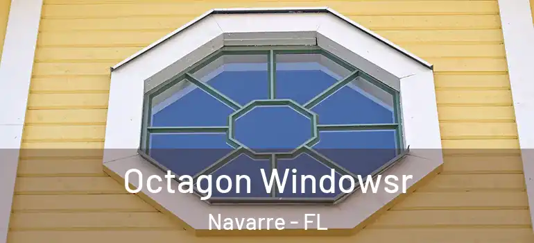 Octagon Windowsr Navarre - FL