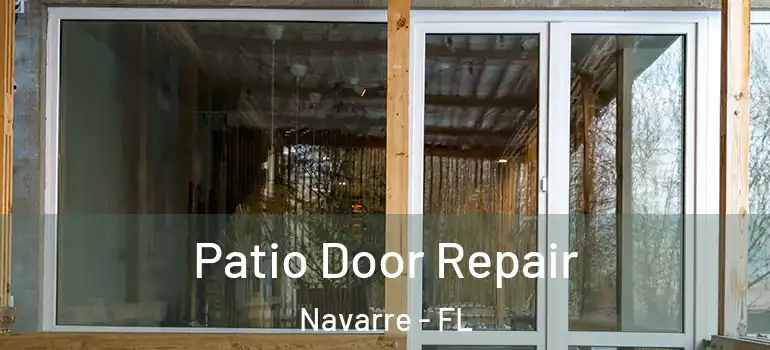 Patio Door Repair Navarre - FL