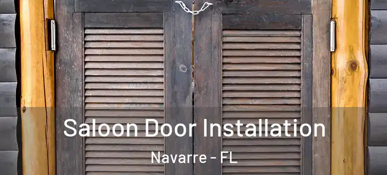 Saloon Door Installation Navarre - FL