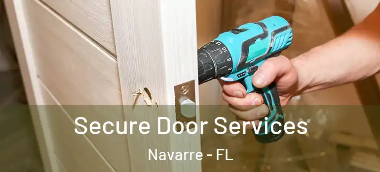 Secure Door Services Navarre - FL