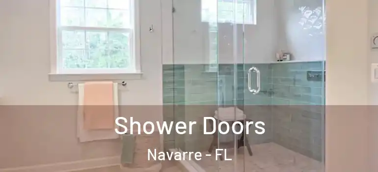 Shower Doors Navarre - FL