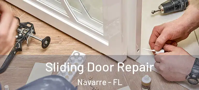 Sliding Door Repair Navarre - FL