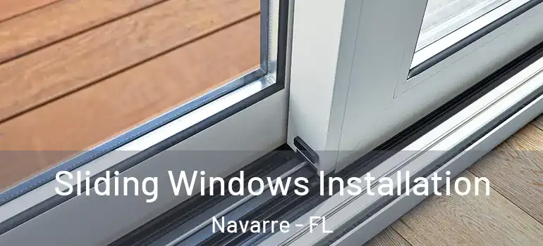 Sliding Windows Installation Navarre - FL