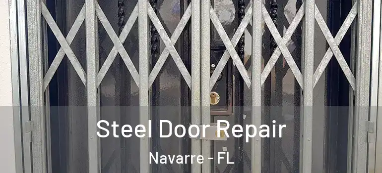 Steel Door Repair Navarre - FL