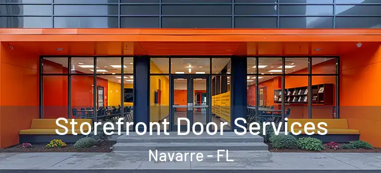  Storefront Door Services Navarre - FL