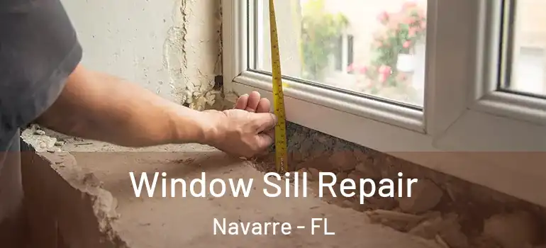 Window Sill Repair Navarre - FL